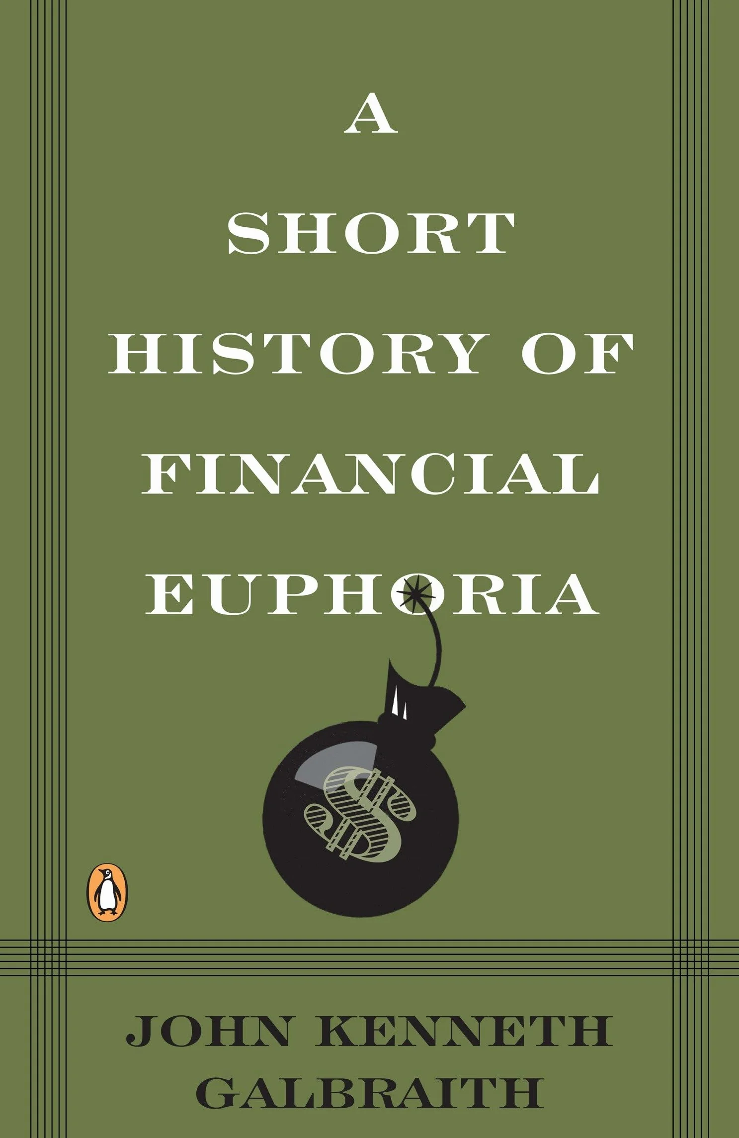A Short History of Financial Euphoria