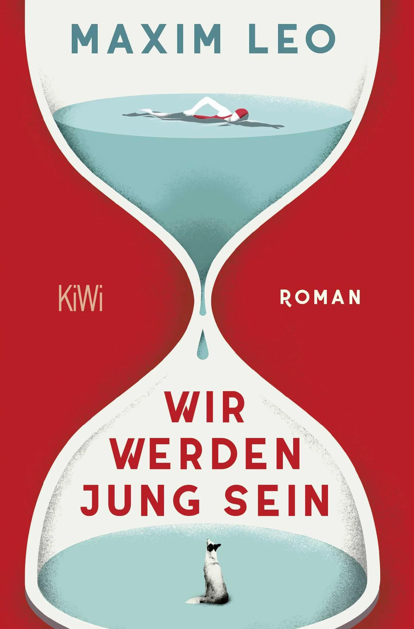 Wir werden jung sein: Roman