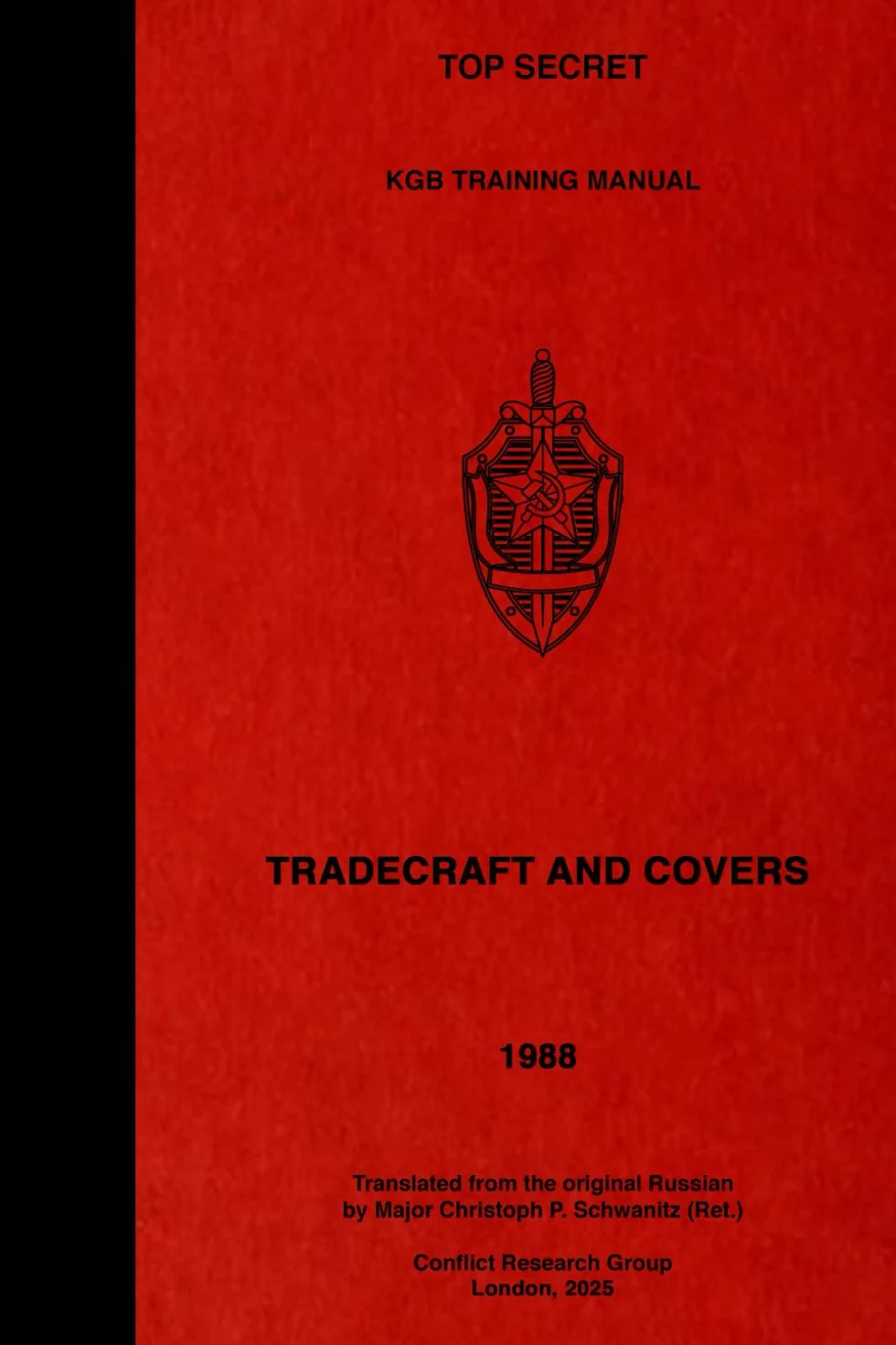 TOP SECRET KGB Training Manual - Tradecraft and Covers