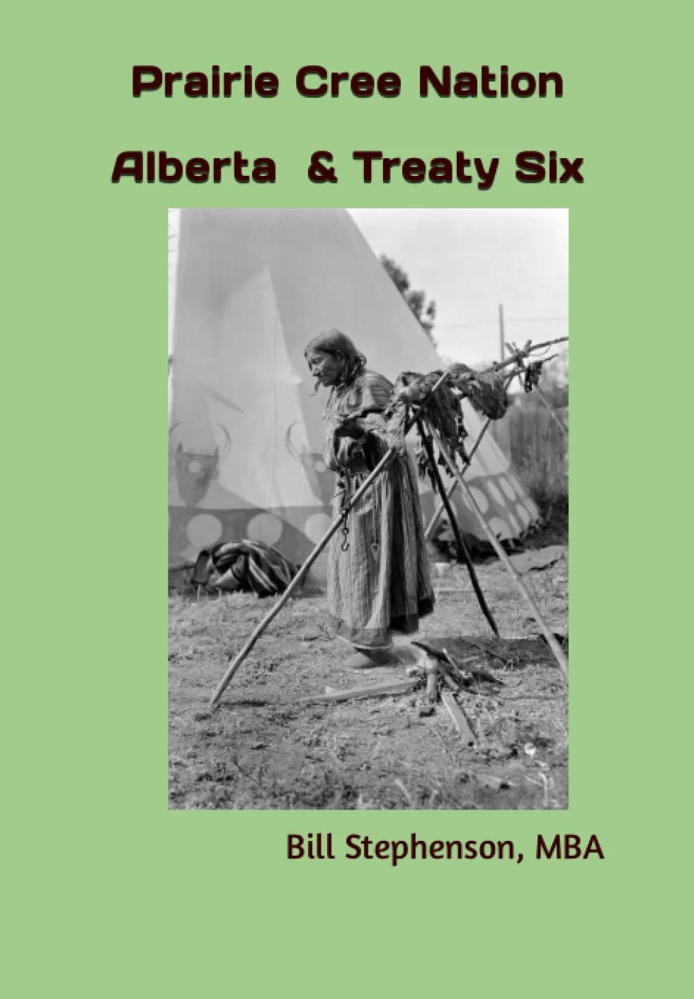 The Prairie Cree Nation, Alberta & Treaty Six