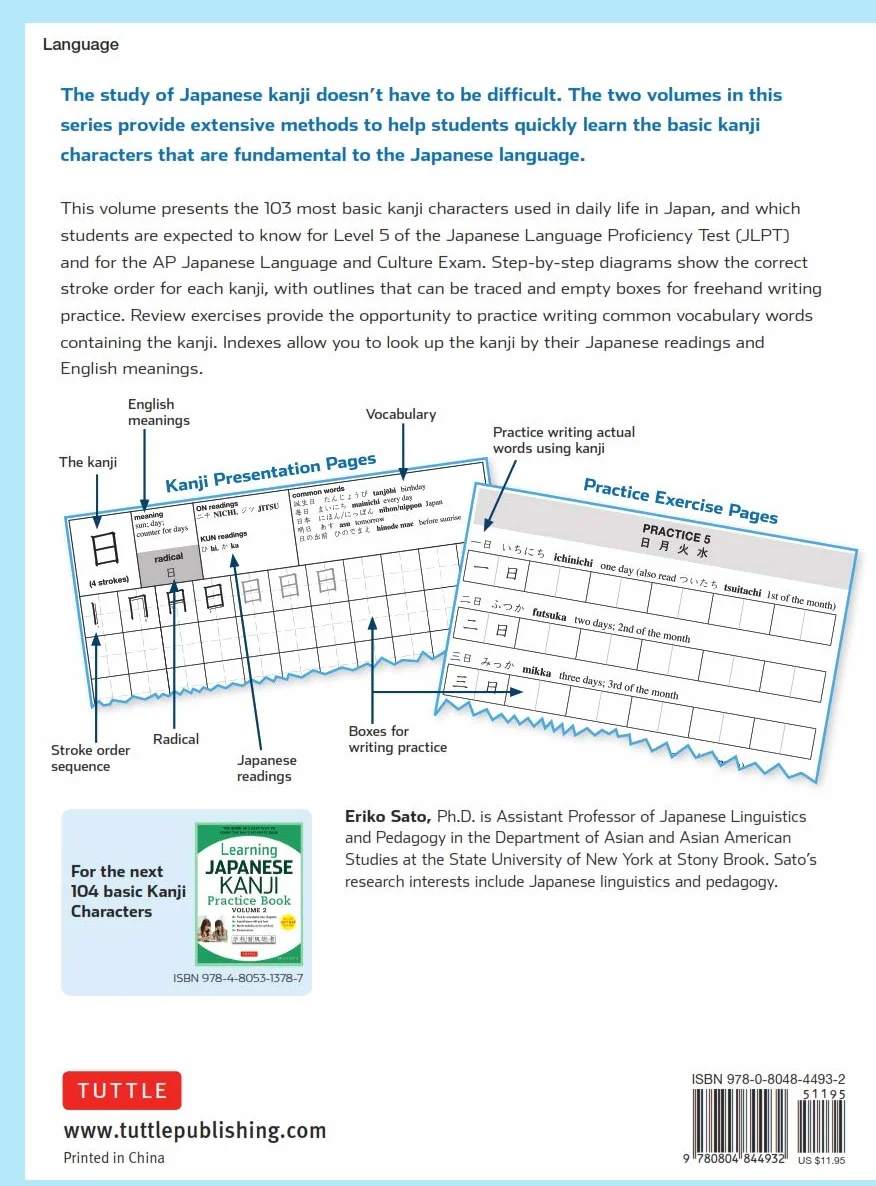 Learning Japanese Kanji Practice Book Volume 1: (Jlpt Level N5 & AP Exam) the Quick and Easy Way to Learn the Basic Japanese Kanji