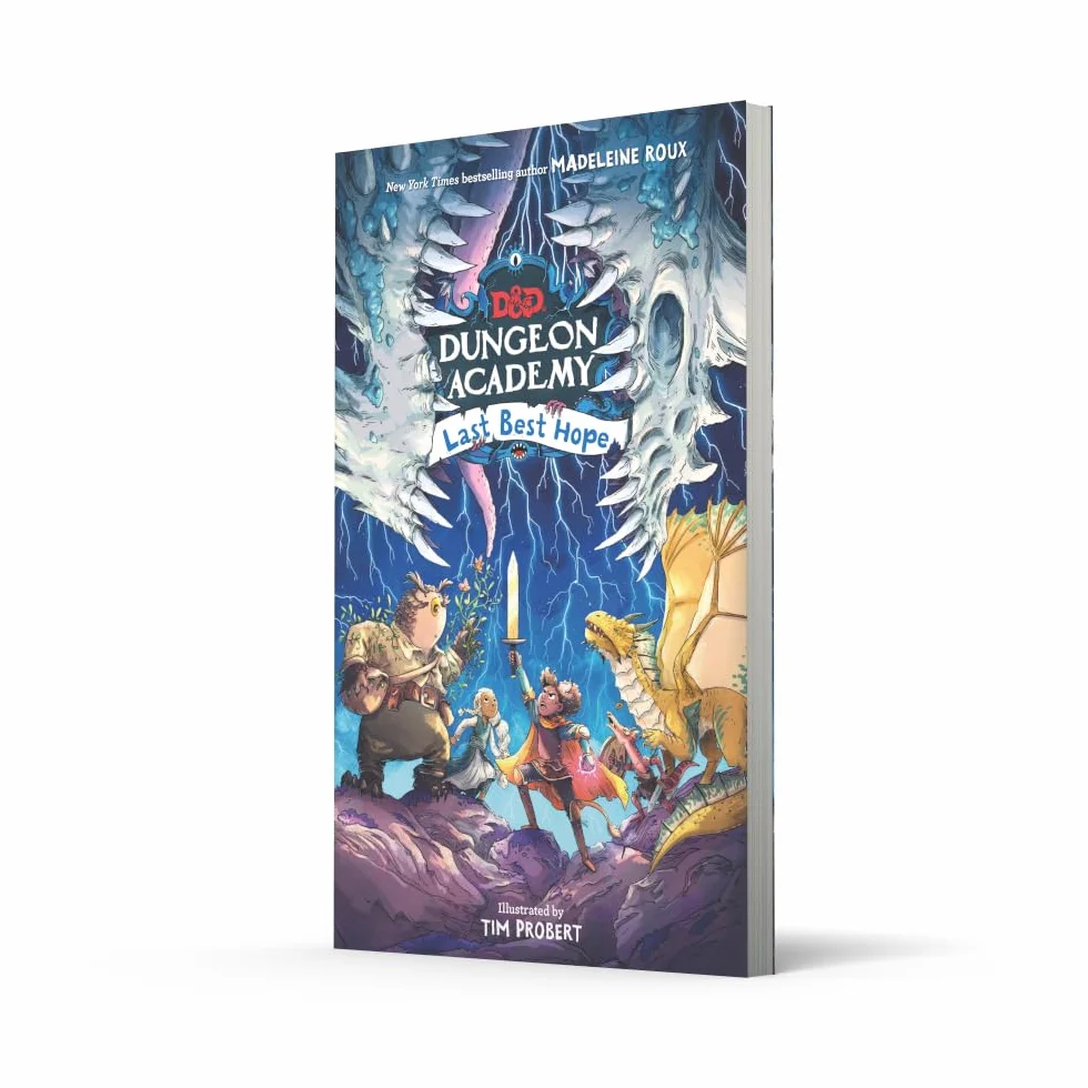 Dungeons & Dragons: Dungeon Academy: Last Best Hope: A funny, illustrated D&D novel for younger readers and fans of role play and fantasy by New York Times bestselling author Madeleine Roux