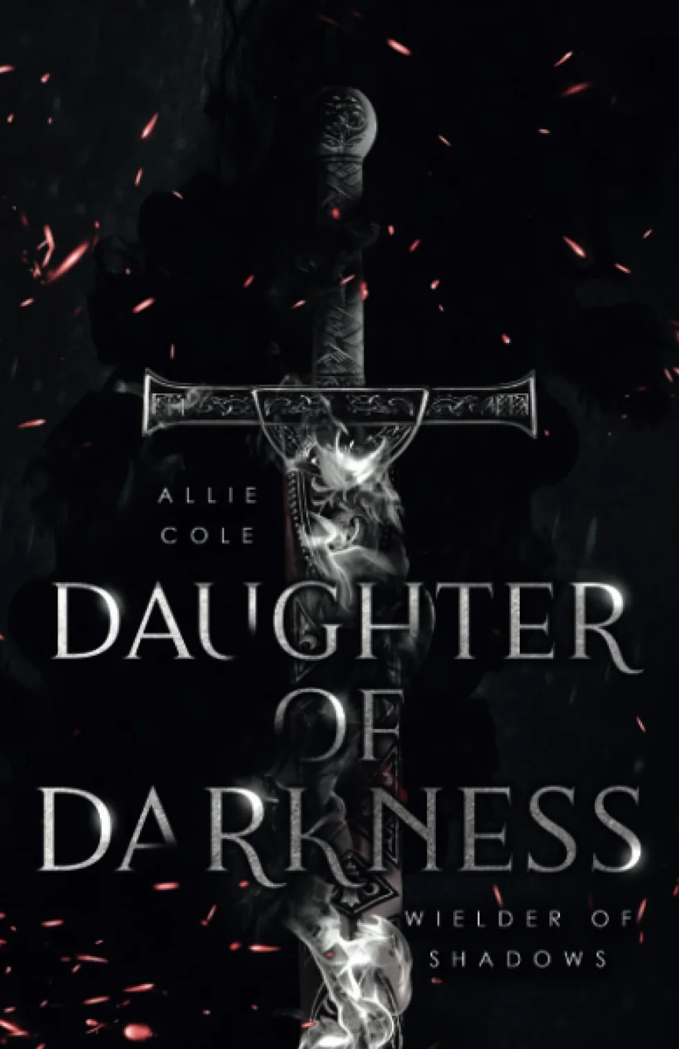 Daughter of Darkness: Wielder of Shadows: 1