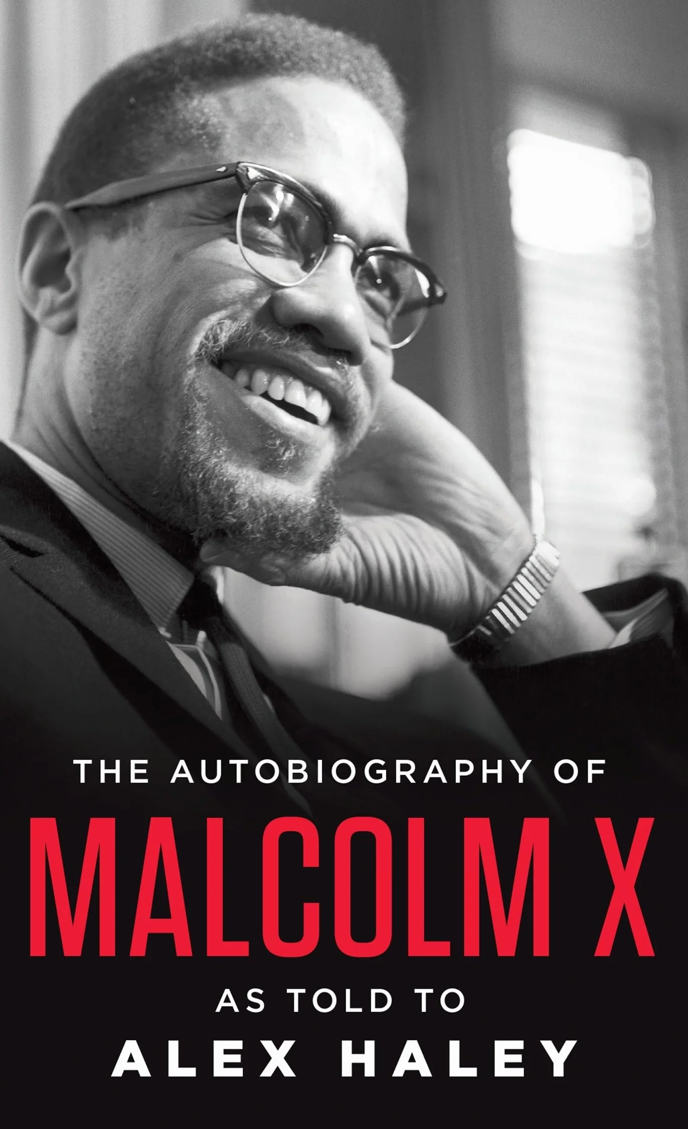 The Autobiography of Malcolm X: As Told to Alex Haley