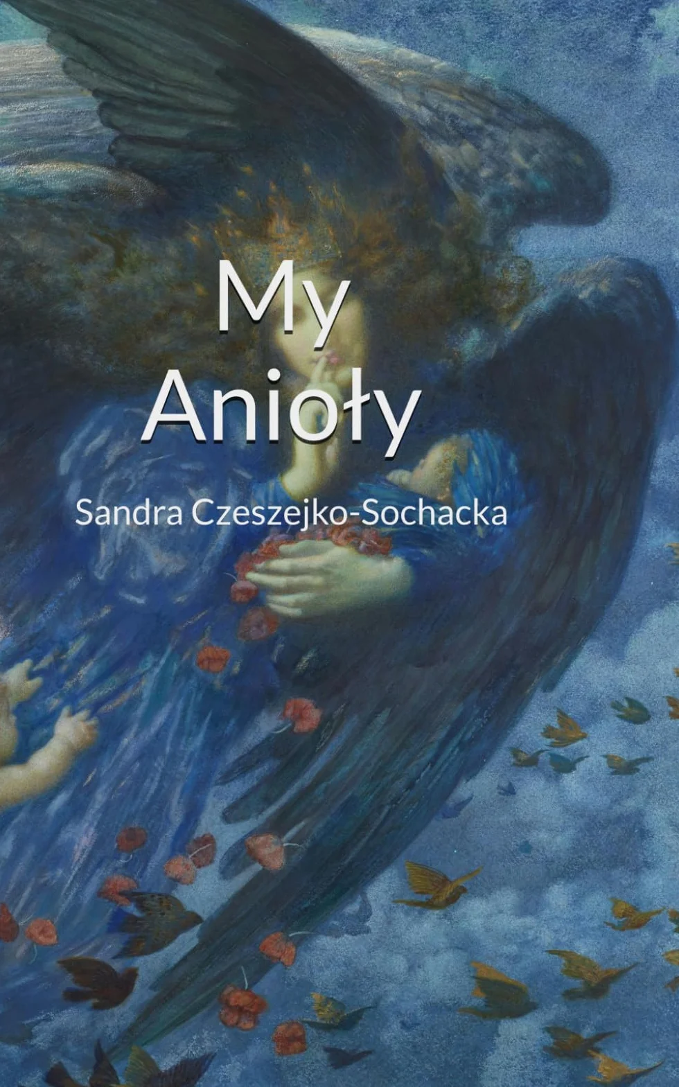 My anioły tomik poezji