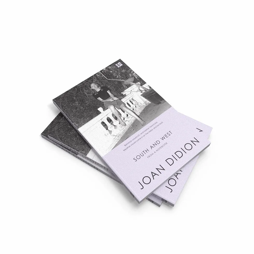 South and West: From A Notebook