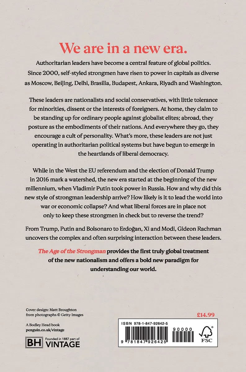 The Age of The Strongman: How the Cult of the Leader Threatens Democracy around the World