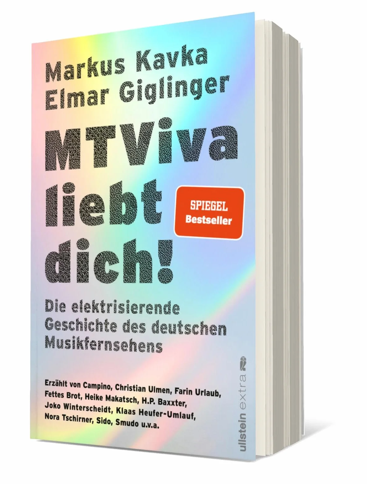 MTViva liebt dich!: Die elektrisierende Geschichte des deutschen Musikfernsehens | Die unterhaltsamen Geschichten berühmter Musiker und Moderatoren - vor und hinter der Kamera