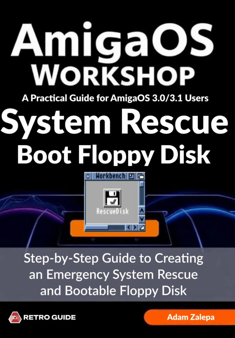 AmigaOS Workshop - System Rescue Disk