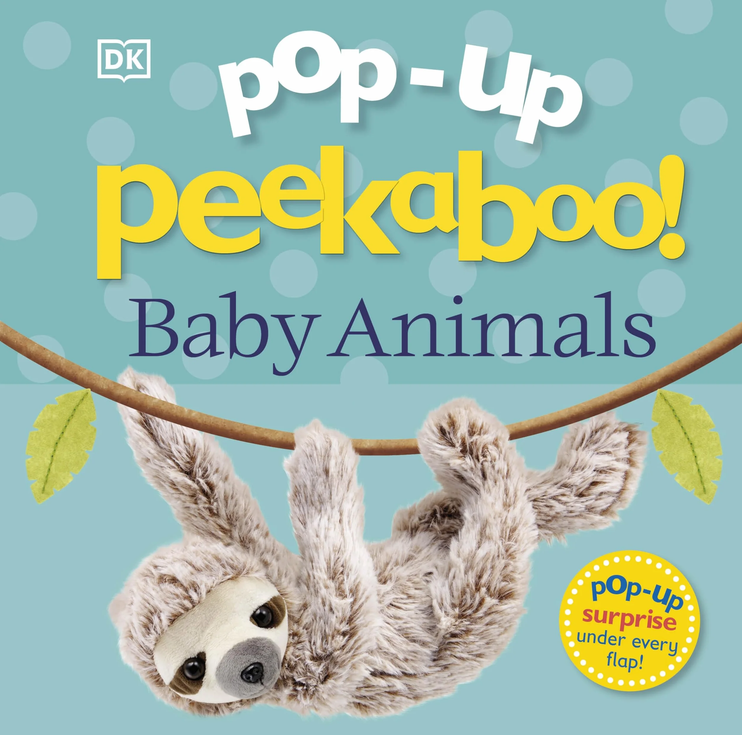 Pop-Up Peekaboo! Baby Animals: An Adorable Surprise Under Every Flap!