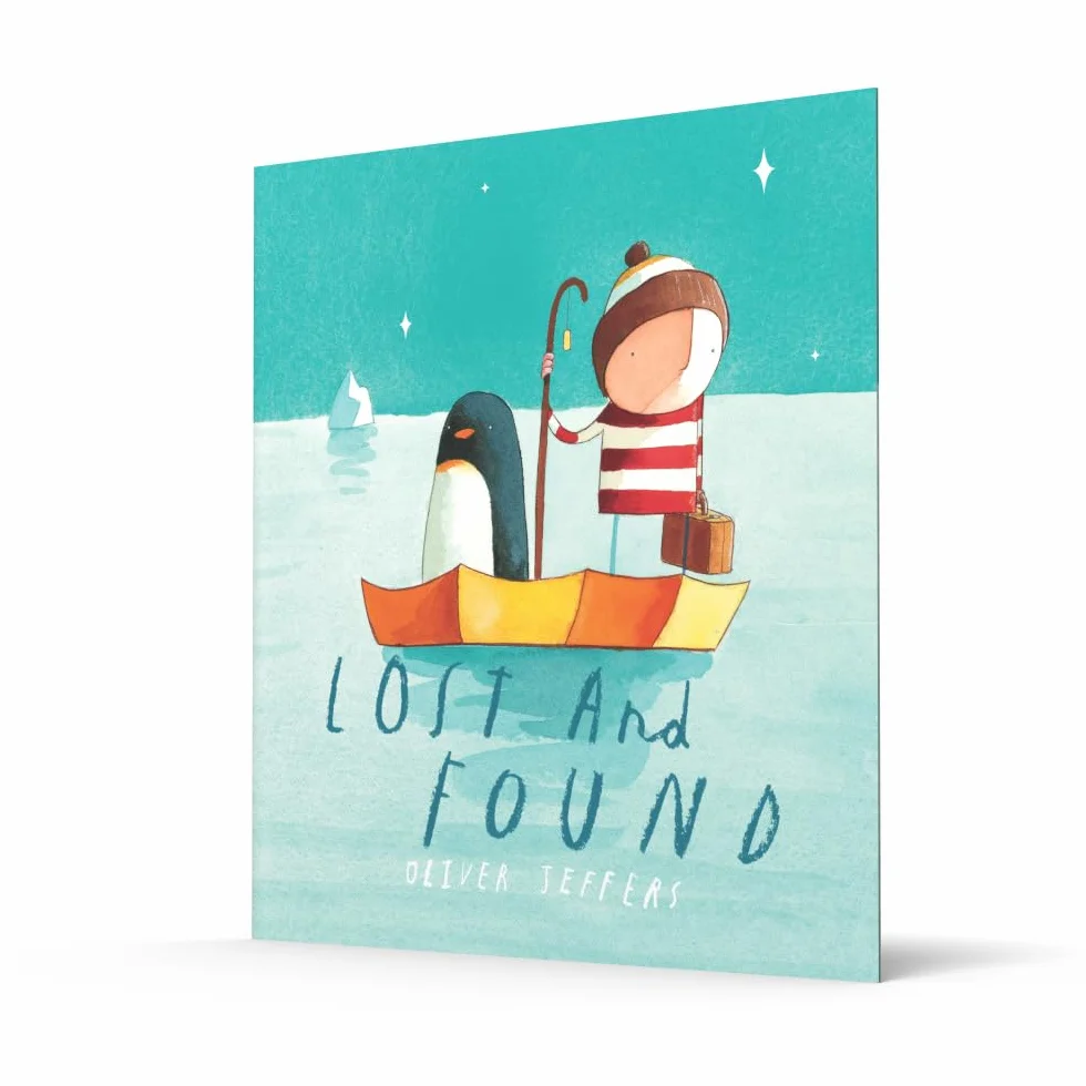 Lost and Found: A beautiful children’s picture book from international bestseller Oliver Jeffers