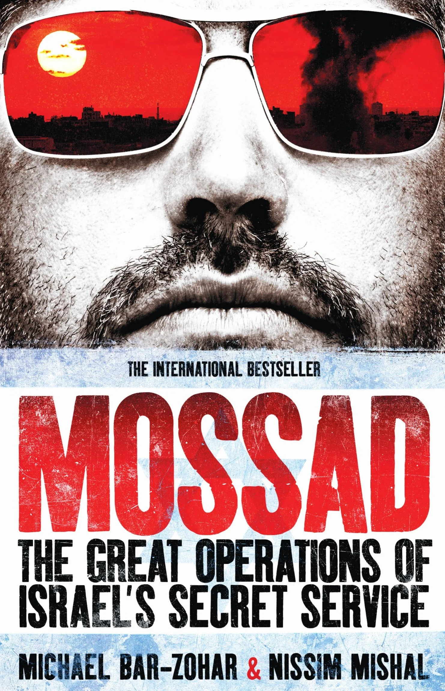Mossad: The Great Operations of Israel's Famed Secret Service