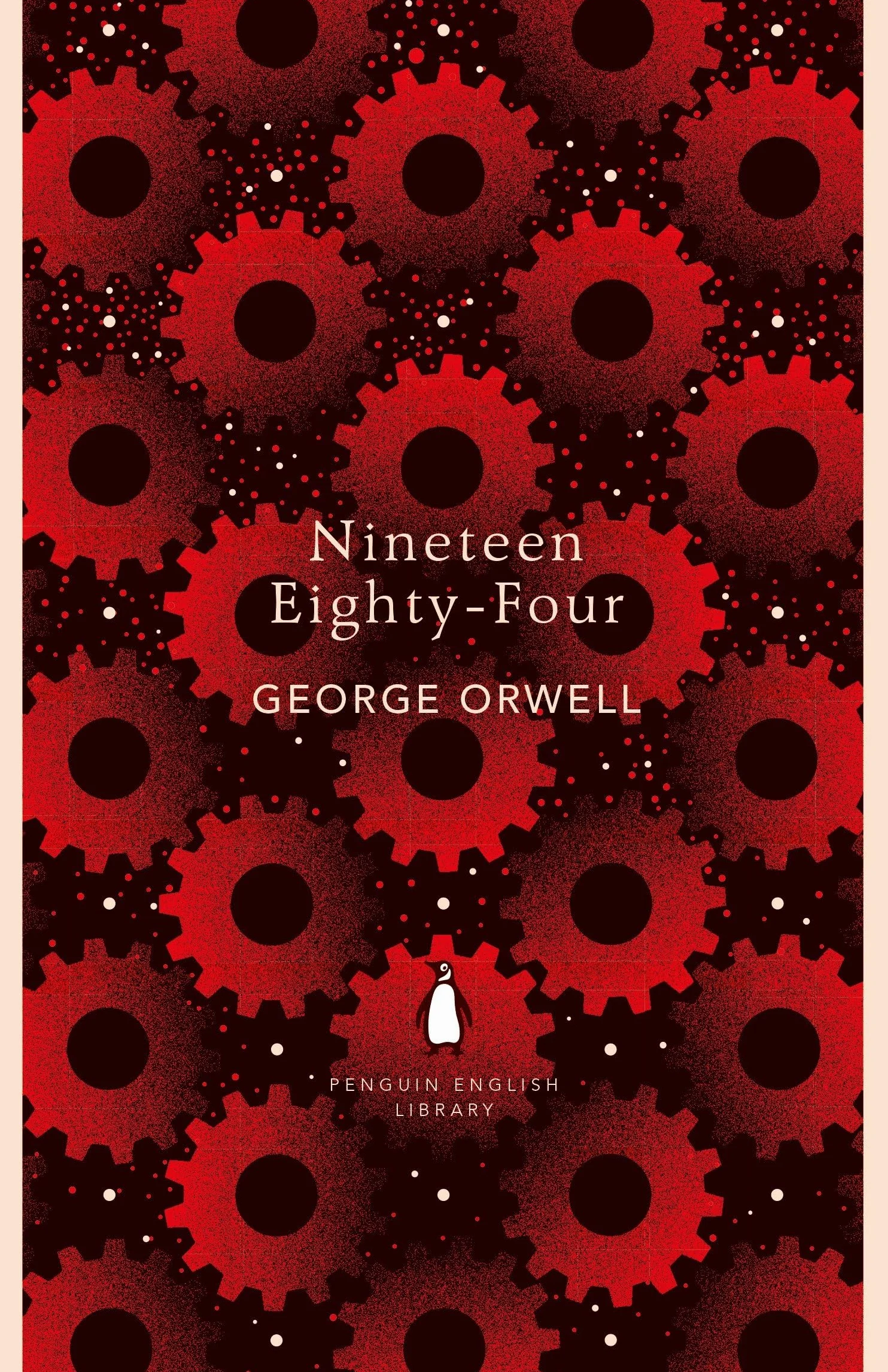Nineteen Eighty-Four: a novel