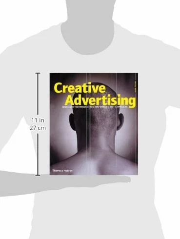 Creative Advertising (Paperback) /anglais: Ideas and Techniques from the World's Best Campaigns