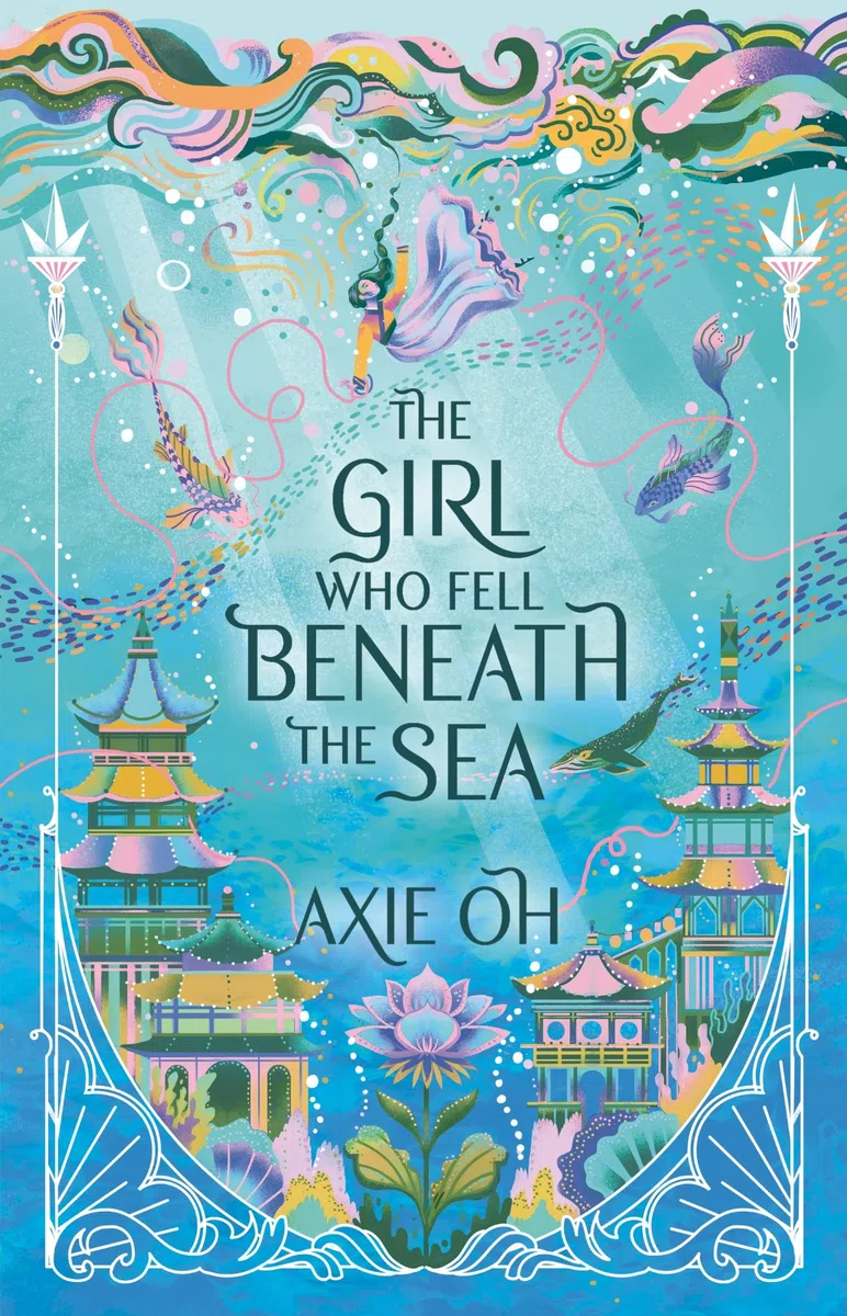 The Girl Who Fell Beneath the Sea: the New York Times bestselling magical fantasy