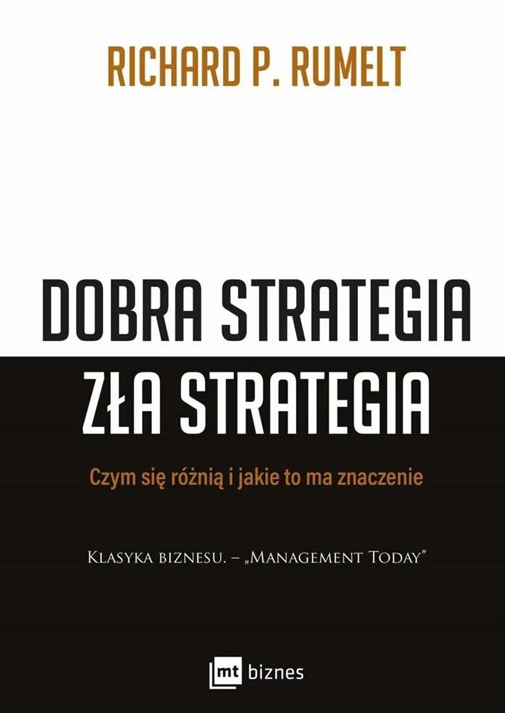 Dobra strategia zła strategia: Czym się różnią i jakie to ma znaczenie