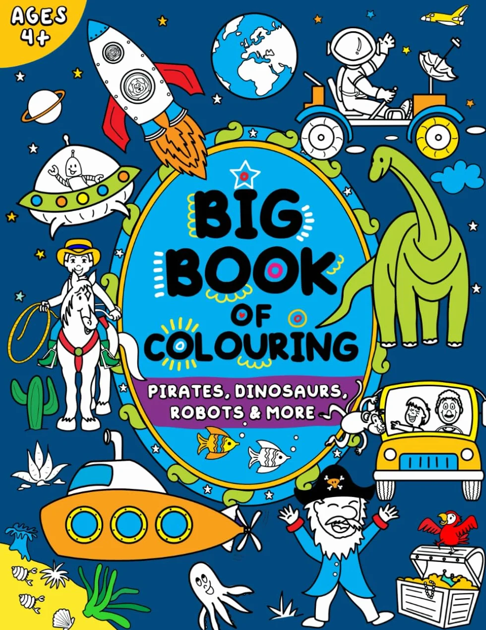 Big Book of Colouring for Boys: Children Ages 4+