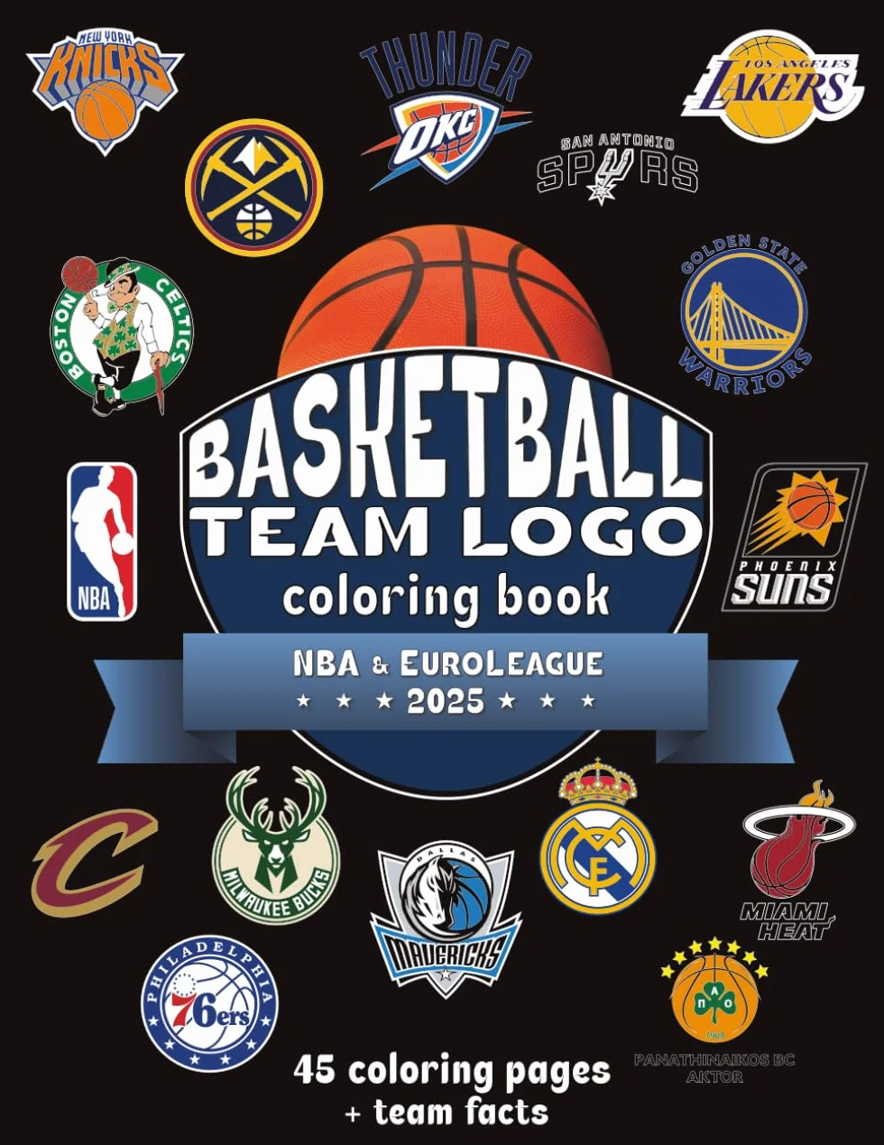Basketball Team Logo Coloring Book: NBA and EuroLeague Logos with Facts for Adults, Teens and Kids