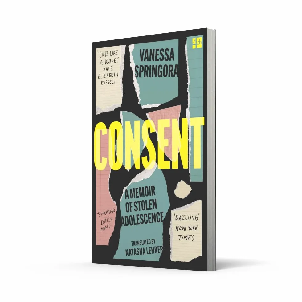 Consent: A Memoir of Stolen Adolescence