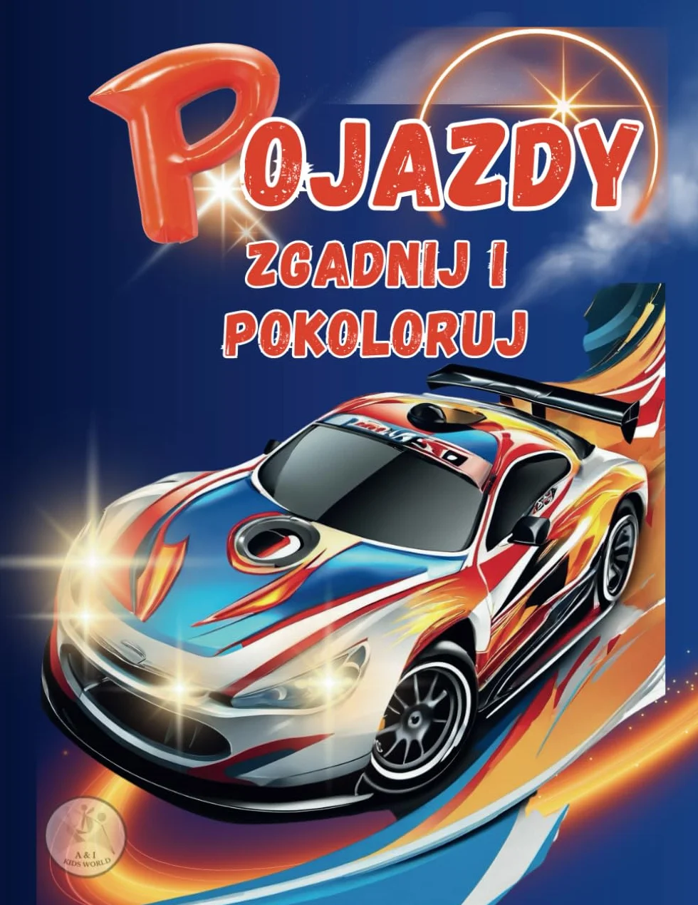 Pojazdy Kolorowanka: Książeczka do Kolorowania dla Dzieci I Malowanka zawiera Samochody, Ciężarówki, Pojazdy Budowlane i Ratunkowe I Zadania do Wykonania I Edukacyjne i Kreatywne Kolorowanki I
