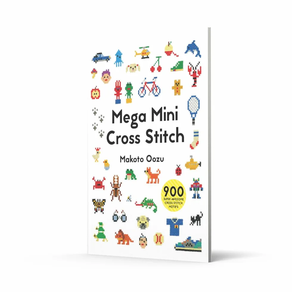 Mega Mini Cross Stitch: 900 super awesome cross stitch motifs