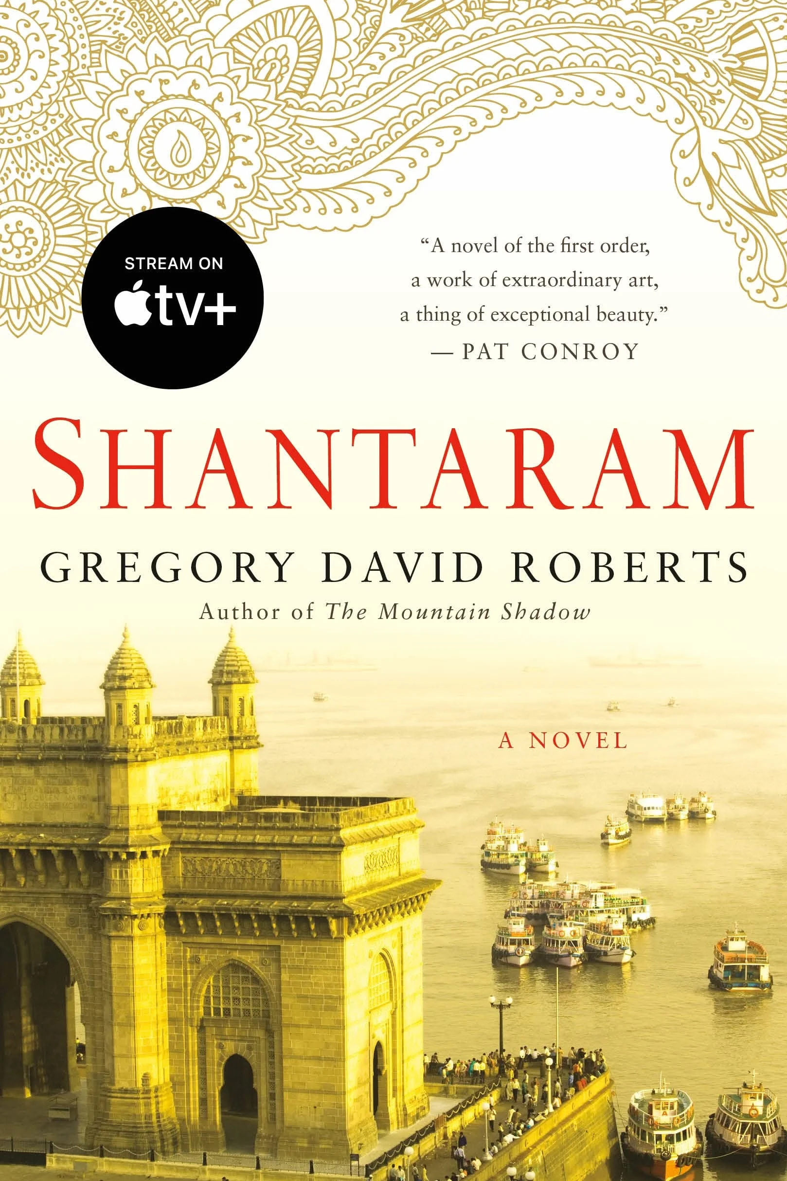 Shantaram: A Novel