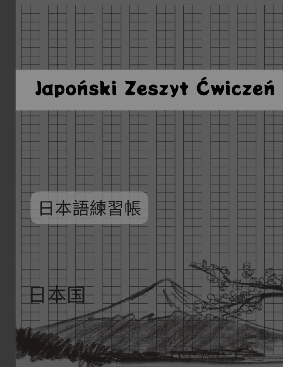 Japoński Zeszyt ćwiczeń: Notatnik do pisania japońskich znaków KANJI, HIRAGANA, KATAKANA