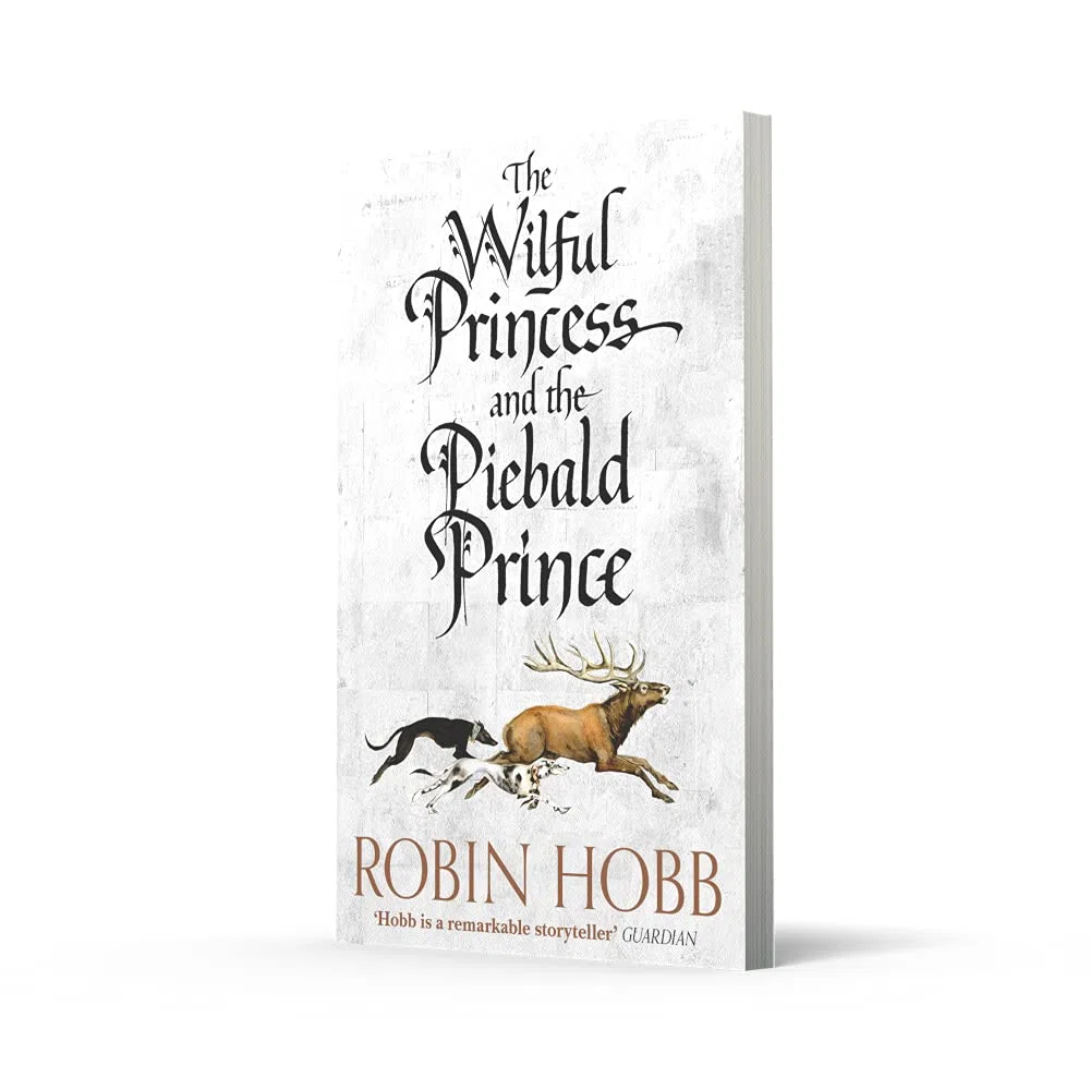 The Wilful Princess and the Piebald Prince: An enchanting historical fantasy fiction novel from the Sunday Times bestselling author