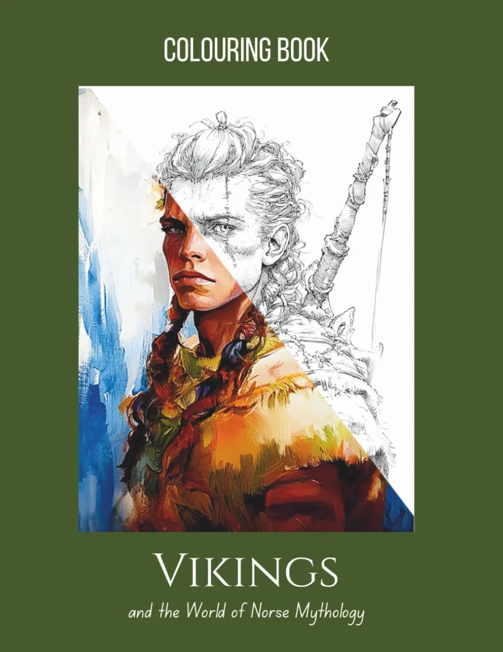 Vikings and the World of Norse Mythology Coloring Book: 25 Coloring Pages of Norse Gods, Legends, and Warriors — Perfect for Adult Coloring, Stress Relief & Mindfulness