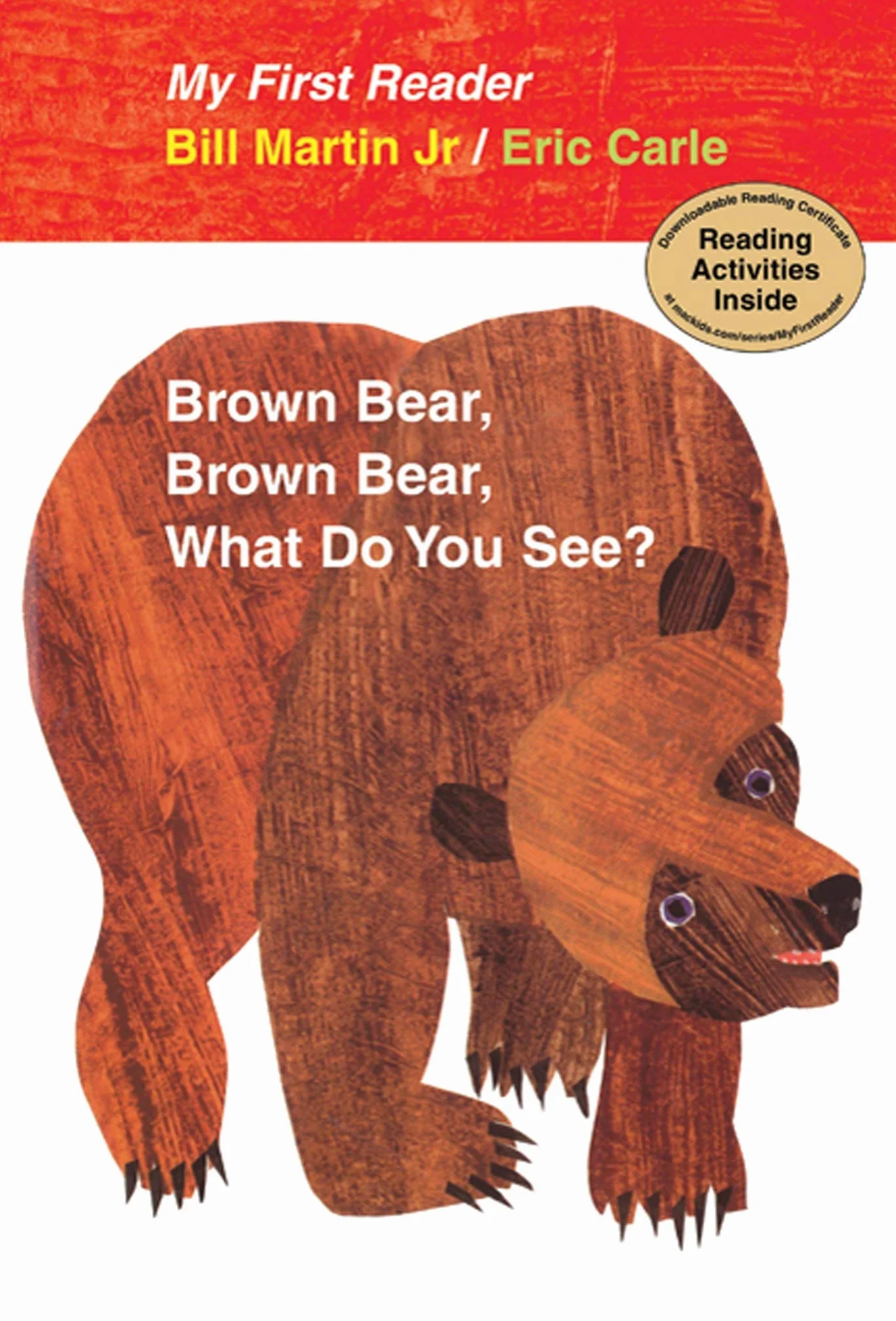 Brown Bear, Brown Bear, What Do You See?