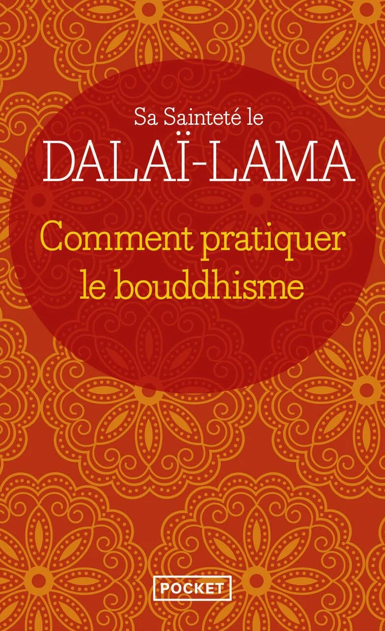 Comment pratiquer le bouddhisme
