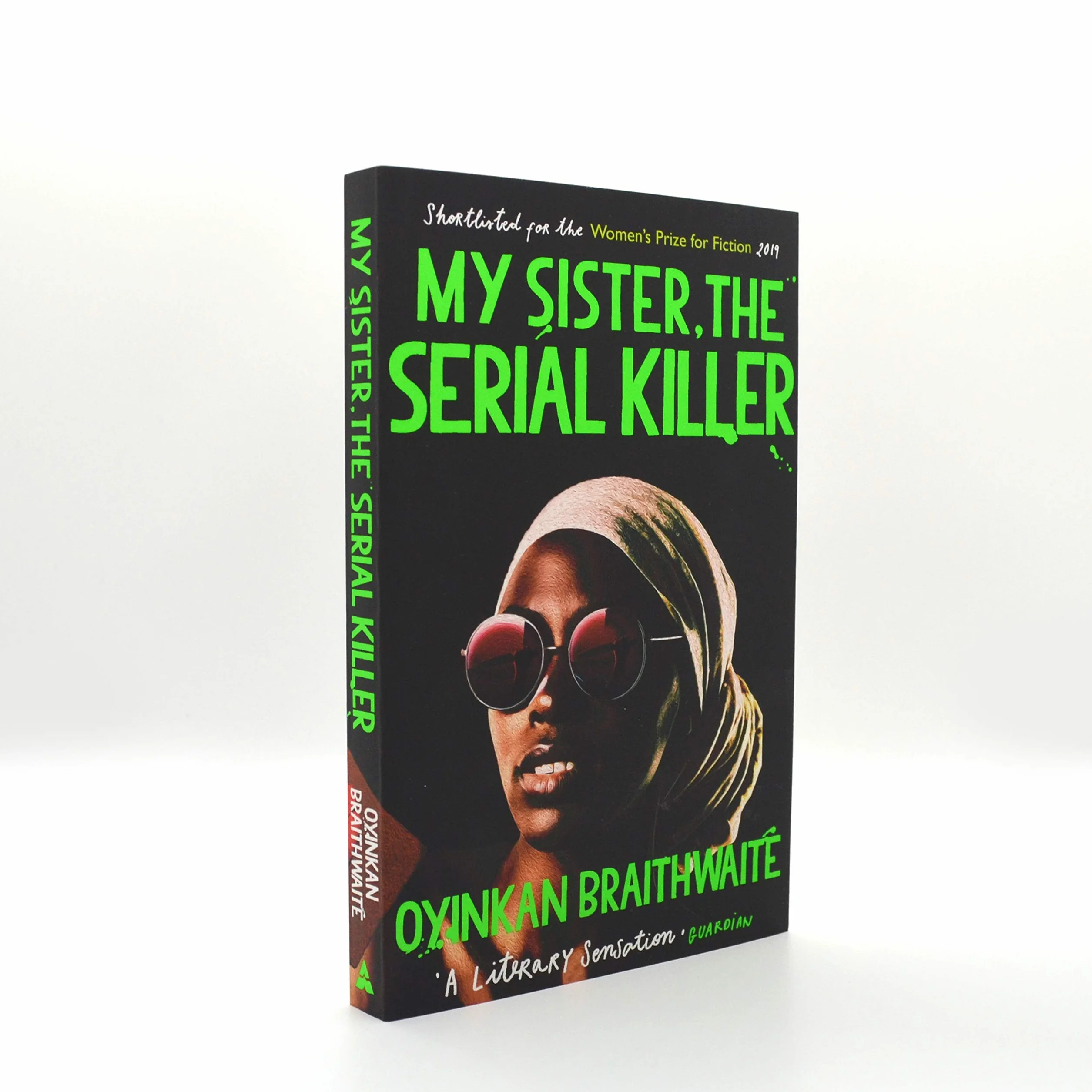 My Sister, the Serial Killer: The Sunday Times Bestseller