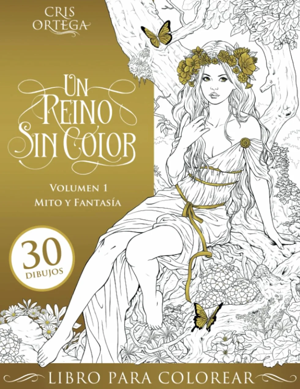 Un Reino Sin Color: Volumen 1 - Mito y Fantasía