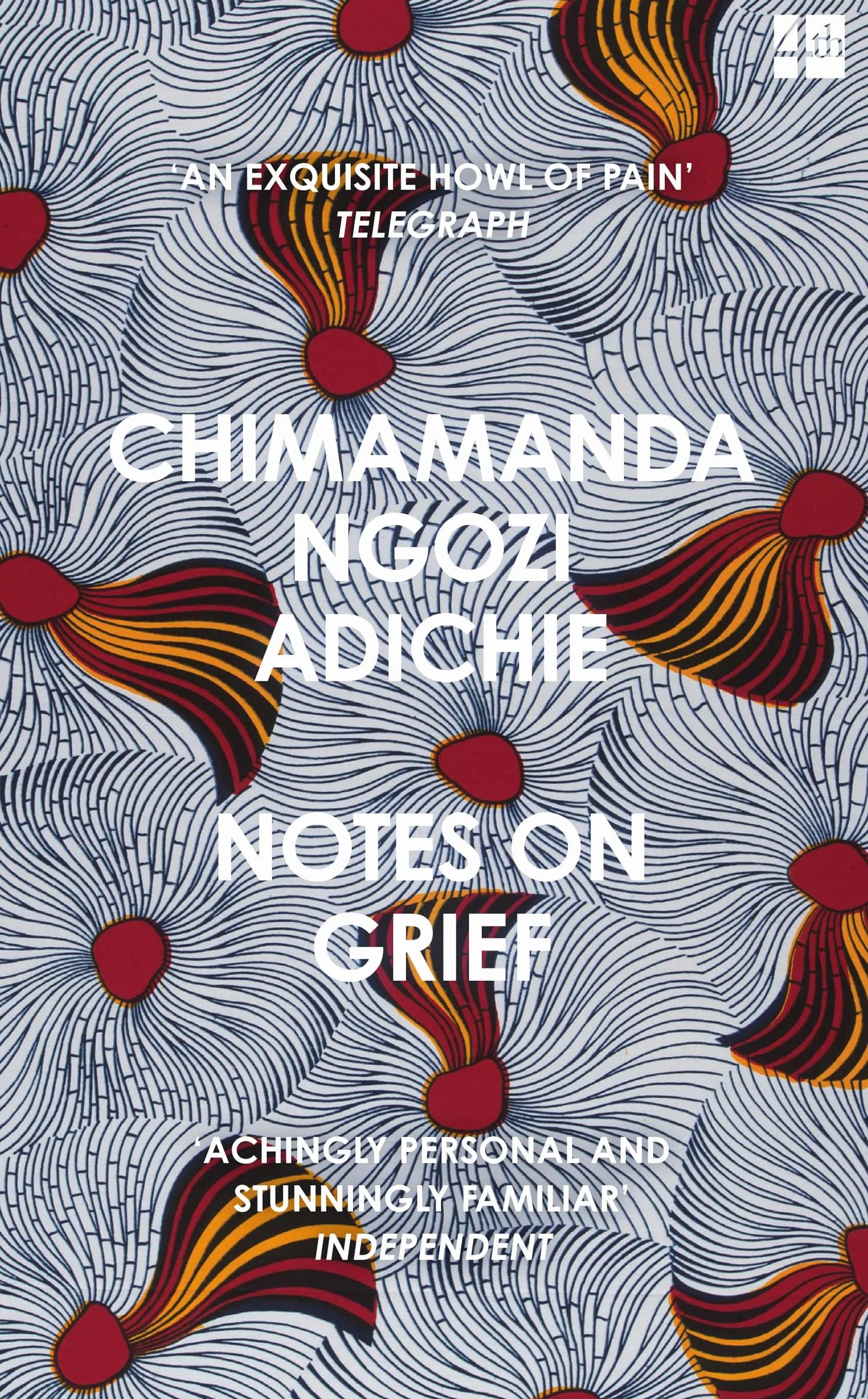 Notes on Grief: A devastating essay on loss from the bestselling author of Americanah and Half of a Yellow Sun.